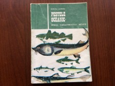 pestele oceanic specii caracteristici retete dr mircea alboiu editura ceres 1992