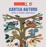 CARTEA NATURII. Citim si cream impreuna, Niculescu