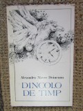 ALEXANDRU MAVRO DOINEANU-DINCOLO DE TIMP