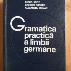 GRAMATICA PRACTICA a LIMBII GERMANE 1974 - Savin, Abager, Roman