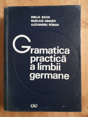 GRAMATICA PRACTICA a LIMBII GERMANE 1974 - Savin, Abager, Roman foto