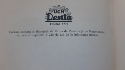 Dan Perianu Istoria Uzinelor din Resita 1771-1996 / Uzinele Banat Caras-Severin foto