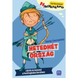 Hetedh&eacute;t orsz&aacute;g - J&aacute;t&eacute;k &eacute;s kaland a honfoglal&aacute;s kor&aacute;ban - Garay Zsuzsanna