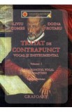 Tratat de contrapunct vocal si instrumental Vol.1 - Liviu Comes, Doina Rotaru
