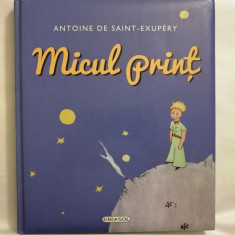 Micul print, Antoine de Saint-Exupery, ed. Girasol, 2014