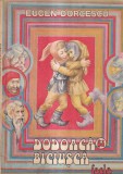 Carte Dodoaca si Biciusca, Eugen Dorcescu, 1986, 67 pagini, 24x30 cm, romana, brosata, FACLA