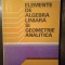 ELEMENTE DE ALGEBRA LINIARA SI GEOMETRIE ANALITICA- V. OBADEANU