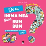 Cumpara ieftin Explica-mi... de ce inima mea face bum bum