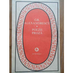 Poezii Proza - Gr.alexandrescu ,281558