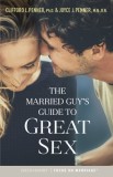 The Married Guy&#039;s Guide to Great Sex