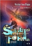 Sfarleaza cu Fofeaza | Victor Ion Popa