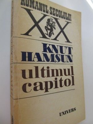 Ultimul capitol - Knut Hamsun foto