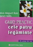 Cumpara ieftin Cele patru legaminte. Ghid practic - 2003 - Don Miguel Ruiz (AR277)