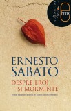Despre eroi si morminte (epub) - LibHumanitas