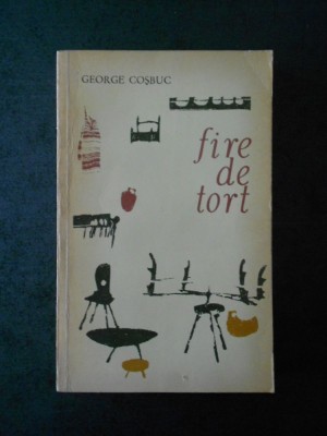 GEORGE COSBUC - FIRE DE TORT (1965) foto