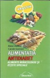 Alimentatia antidiabet. Alimente miraculoase si retete speciale - Anne Dufour