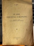 N. Iorga - Ce este Sud-Estul European - Conferinta 1940 - Istorie Universala
