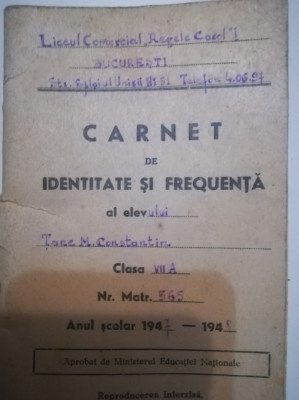 1947, Carnet elev, Liceul comercial Carol I, Bucuresti, istoria invatamantului foto