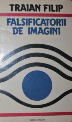 FALSIFICATORII DE IMAGINI foto