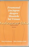 Frumosul (Ne)spus Despre Muntele Lui Venus - Nina Brochman, Ellen Stokken Dahl