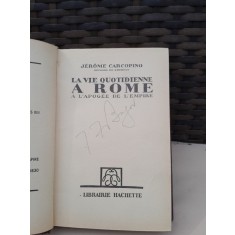Jerome Carcopino - La Vie Quotidienne A Rome. A L&#039;Apogee de L&#039;Empire