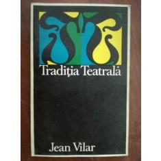 Traditia teatrala- Jean Vilar