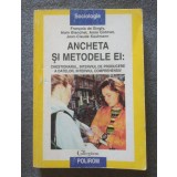 Francois de Singly et al. - Ancheta și metodele ei: chestionarul, interviul...