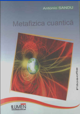 Metafizica cuantica - Antonio SANDU foto