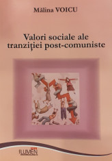 Valori sociale ale tranzitiei post-comuniste foto