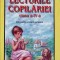 LECTURILE COPILARIEI CLASA A IV-A-LUCICA LUPASCU-221080
