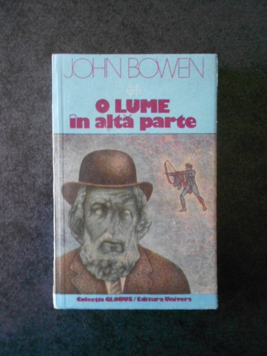 JOHN BOWEN - O LUME IN ALTA PARTE