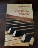 Maria Pastourmadzis, Dacă nu veneai Tu...