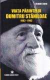 Viata Parintelui Dumitru Staniloae 1903-1993 Biografie Florin Dutu Teologie Ortodoxa Carti Religioase