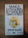 SFINTII INGERI DE MAICA ALEXANDRA , 1992