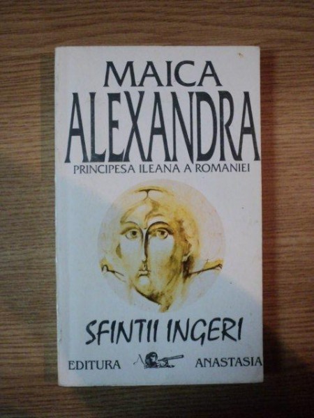 SFINTII INGERI DE MAICA ALEXANDRA , 1992
