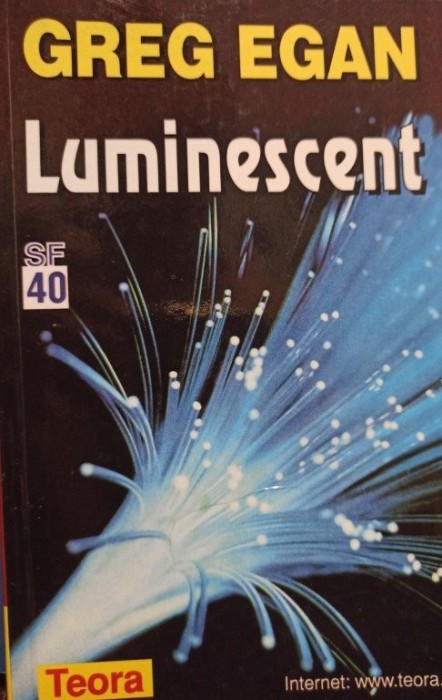 Greg Egan - Luminescent (Editia: 2000)