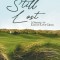 Still Lost: The Continuing Saga of the Alzheimer&#039;s Afflicted Ryan Family