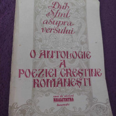 DUH SFANT ASUPRA VERSULUI-O antalogie a poeziei crestine ROMANESTI,Primul vol,91