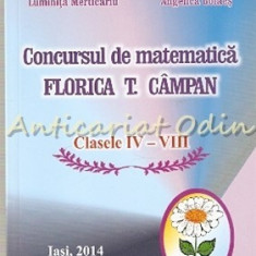 Concursul De Matematica Florica T. Campan - Ionel Nechifor, Luminita Merticariu