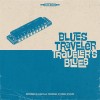 Blues Traveler Travelers Blues digipack (cd)