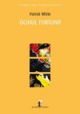 Ochiul Furtunii - Patrick White - Editura All
