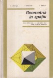 Geometria in spatiu. Manual pentru clasa a X-a liceu, sectia reala si anul III