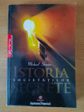 ISTORIA SOCIETATILOR SECRETE &ndash; MICHAEL STREETER (2009)
