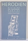 HISTOIRE DES EMPEREURS ROMAINS DE MARC-AURELE A GORDIEN III par HERODIEN , 1990