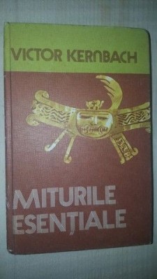 Miturile esentiale- Victor Kernbach foto