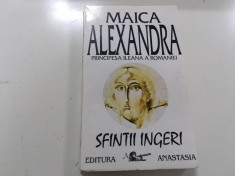 MAICA ALEXANDRA/ PRINCIPESA ILEANA A ROMANIEI, SFINTII INGERI foto