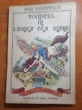 Carte pt copii - voinicel in lumea cea mare - de irina teodorescu -din anul 1988