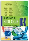 Olimpiada de Biologie - Clasele IX-X - Subiecte si bareme 2014-2019 - Editura DPH