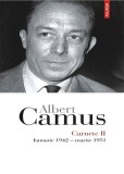 Carnete (Vol. 2). Ianuarie 1942 - martie 1951 - Paperback brosat - Albert Camus - Polirom