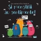 Si monstrii au sentimente! - Ozlem Fedai Korcak - Editura Ars Libri